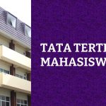 TATA TERTIB MAHASISWA DAN BEBERAPA HAL PENTING YANG WAJIB DILAKSANAKAN